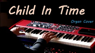 Child In Time Cover Deep Purple Intro Organ