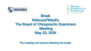 Board of Chiropractic Examiners Meeting - May 23, 2024 - 2 of 2