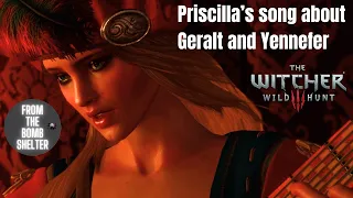 Priscilla's song about Geralt and Yennefer in the Kingfisher Inn Witcher 3: The Wild Hunt