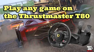 How To Play Any Game On The Thrustmaster T80 Ferrari Steering wheel on Ps4