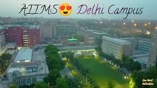 AIIMS Delhi Campus ( Drone view ) 🔥🔥|| Neet Aspirants Motivational Video