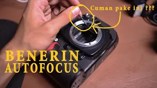 MEMPERBAIKI AUTOFOCUS DSLR