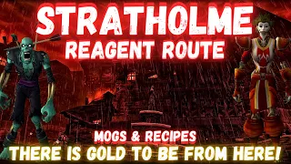 Stratholme Reagent Route (Recipes & Mogs Also) There Is Gold To Be Made From Here!