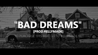 G Herbo Type Beat - "Bad Dreams" (Prod. by RellyMade)