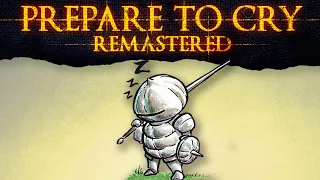 Prepare to Cry Remastered ► Siegmeyer the Adventurer