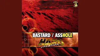 Bastard/Asshole