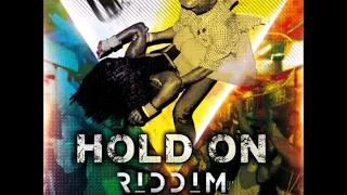 Hold On Riddim (Mix-Nov 2017) CR203 Records