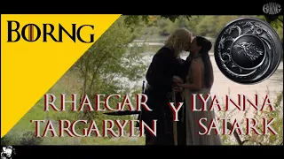 LYANNA STARK Y RHAEGAR TARGARYEN