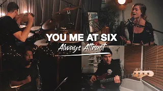 You Me At Six - Always Attract (Band Cover)