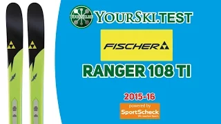 Тесты горных лыж Fischer Ranger 108 Ti (2015-16 год).