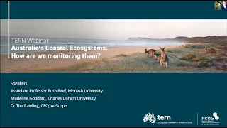 TERN Webinar May 2024 - Australia’s Coastal Ecosystems - how are we monitoring them?