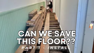 CAN WE SAVE THE TIMBER FLOORS IN THIS 100 YEAR OLD HOUSE?? | PART 1 | INSTALL