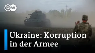 Wie korrupt ist das ukrainische Militär? | DW Nachrichten