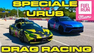 STRAIGHT PIPED FERRARI! * Ferrari Speciale vs Lamborghini Urus Drag Racing 1/4 Mile Fuel Run