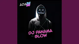 DJ Panama Slow