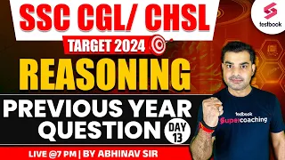 SSC CGL Reasoning  2024 | Previous Year Question | Day - 13 | SSC CGL/CHSL 2024 | By Abhinav Sir