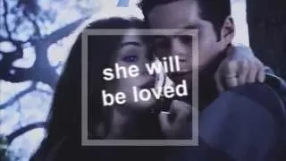 She Will Be Loved | Stiles and Lydia