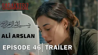 Sadakatsiz Episode 46 Trailer