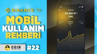 TRBinance Mobil Kullanım | Sıfırdan Eğitim Serisi #22