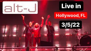ALT-J Δ Live In Hollywood, Florida 3/5/22 - Concert 4K HDR Video