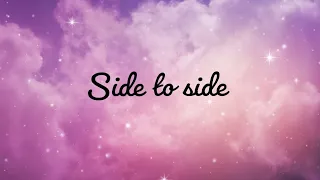 Ariana Grande.Side to side lyrics