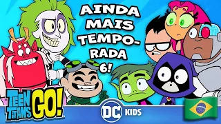 MELHORES Momentos da temporada 6! Parte 2 | Teen Titans Go! em Português 🇧🇷 @DCKidsBrasil