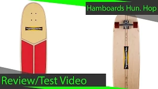 Hamboards Huntington Hop Review