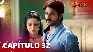 Rangrasiya Capítulo 32 | Novela India | Doblaje Español