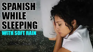 Spanish While Sleeping Soft Rain Background