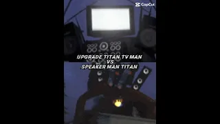 Upgrade titan TV man vs skibidi series