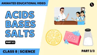 Acids, Bases, And Salts | Class 7 Science Chapter 5 | Part 3/3 | English Explanation | Class 7