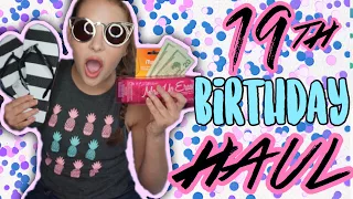 My 19th Birthday Haul 2017 | What I Got For My 19th Bday!