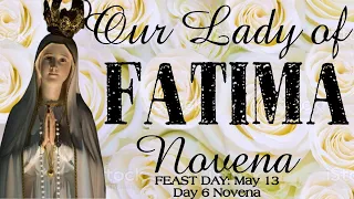 Our Lady of Fatima Novena : Day 6