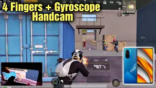 finally POCO F3 HANDCAM !!😍/4 Fingers + Gyroscope Handcam⚡/PUBG MOBILE