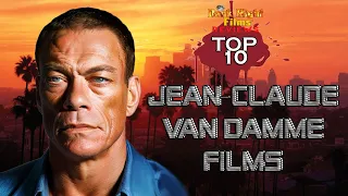 Top 10 Jean-Claude Van Damme Films