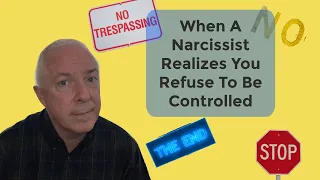 When A Narcissist Realizes You Refuse To Be Controlled