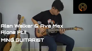 Alan Walker & Ava Max - Alone Pt. II - MING GUITARIST #NatherineDusita#Alanwalker#GuitarCover#guitar