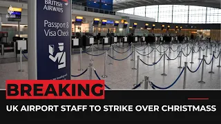 Border force workers at UK airports to strike over Christmas