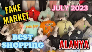 Alanya Fake Market Best Shopping July 2023 Great bargains