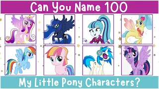 Can You Name 100 My Little Pony Characters? | MLP Quiz