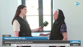 Laçınlıların həsrəti bitdi: doğma yurda qayıdış başladı