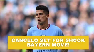 Cancelo shock loan move to Bayern!