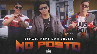 No posto - Zero61 x Dan Lellis (Prod.Mortão)