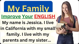 My family| Learning English Speaking | Level 1 | Listen and Practice | English Reading practice