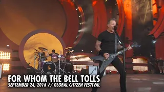 Metallica: For Whom the Bell Tolls (Global Citizen Festival, New York, NY - September 24, 2016)