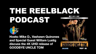 William Lustig - Goodbye Uncle Tom Interview (2024) | Limited Edition 4K/Blu-Ray In Stores April 23