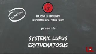 Systemic Lupus Erythematosus with Dr. David Armstrong