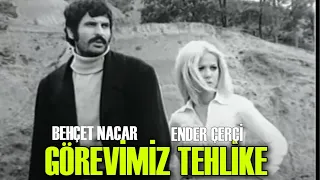 Görevimiz Tehlike - Türk Filmi