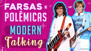 MODERN TALKING - FAMA, FARSAS E POLÊMICAS! - #babadosdamusica | SOCIOCRÔNICA