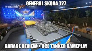 General Skoda T27 Garage Review + Ace Tanker Gameplay